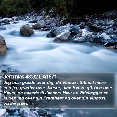 Jeremias 48:32 DA1871 Bible Verse Image