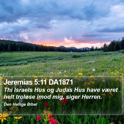 Jeremias 5:11 DA1871 Bible Verse Image