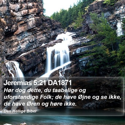 Jeremias 5:21 DA1871 Bible Verse Image