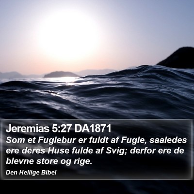 Jeremias 5:27 DA1871 Bible Verse Image