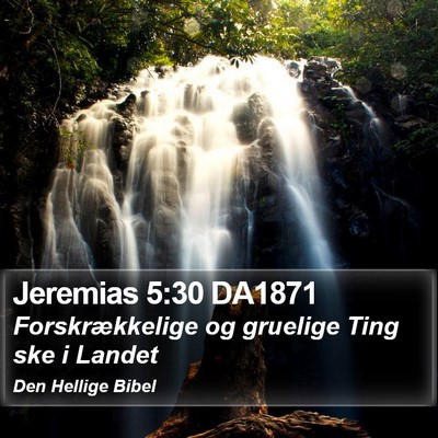 Jeremias 5:30 DA1871 Bible Verse Image