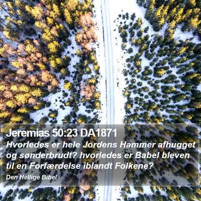 Jeremias 50:23 DA1871 Bible Verse Image