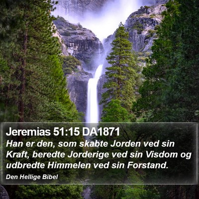 Jeremias 51:15 DA1871 Bible Verse Image
