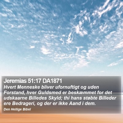 Jeremias 51:17 DA1871 Bible Verse Image