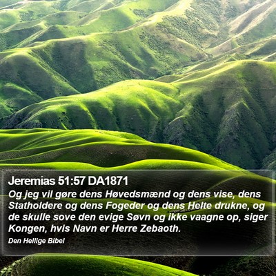 Jeremias 51:57 DA1871 Bible Verse Image