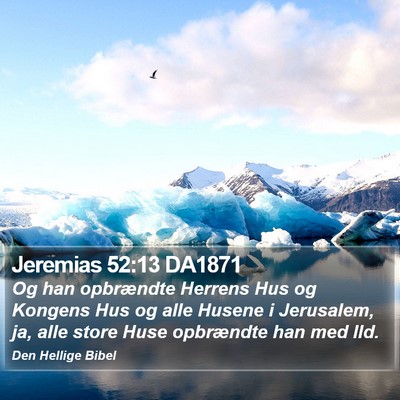 Jeremias 52:13 DA1871 Bible Verse Image