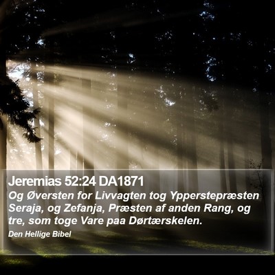 Jeremias 52:24 DA1871 Bible Verse Image