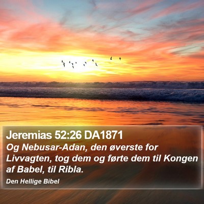Jeremias 52:26 DA1871 Bible Verse Image