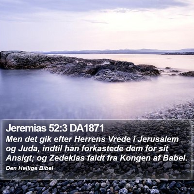 Jeremias 52:3 DA1871 Bible Verse Image