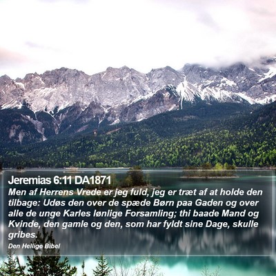 Jeremias 6:11 DA1871 Bible Verse Image