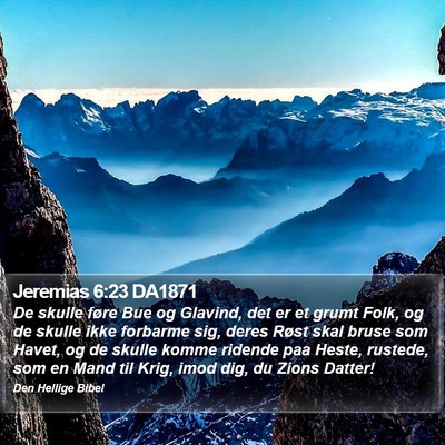 Jeremias 6:23 DA1871 Bible Verse Image