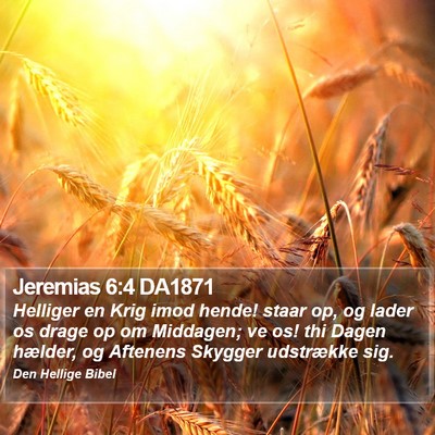 Jeremias 6:4 DA1871 Bible Verse Image