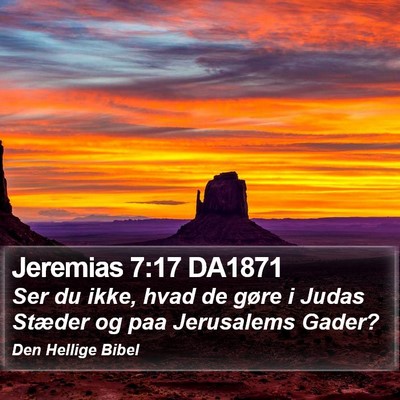 Jeremias 7:17 DA1871 Bible Verse Image