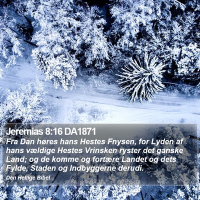 Jeremias 8:16 DA1871 Bible Verse Image