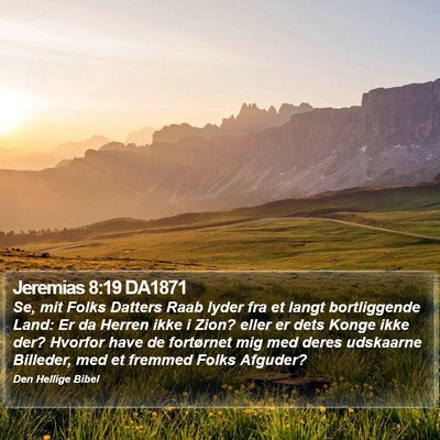 Jeremias 8:19 DA1871 Bible Verse Image