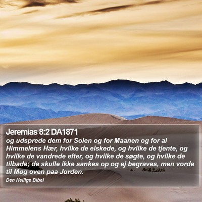Jeremias 8:2 DA1871 Bible Verse Image
