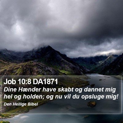 Job 10:8 DA1871 Bible Verse Image