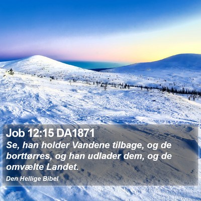 Job 12:15 DA1871 Bible Verse Image