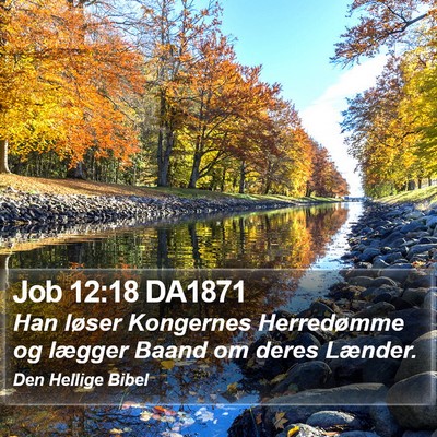 Job 12:18 DA1871 Bible Verse Image