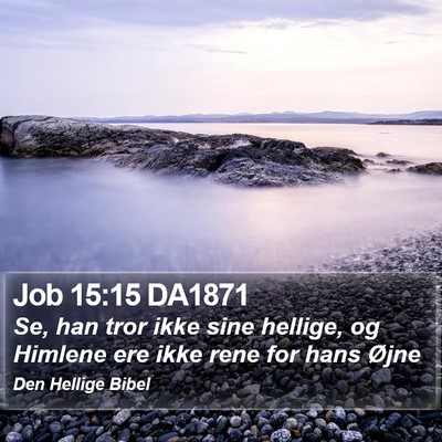 Job 15:15 DA1871 Bible Verse Image