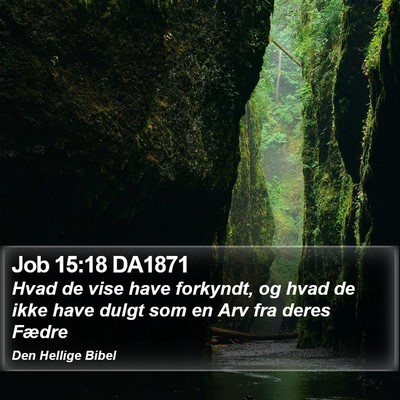 Job 15:18 DA1871 Bible Verse Image