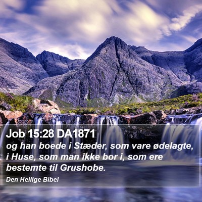 Job 15:28 DA1871 Bible Verse Image
