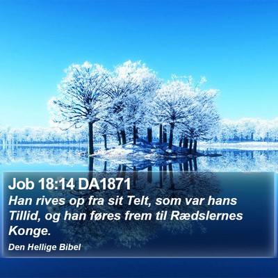 Job 18:14 DA1871 Bible Verse Image