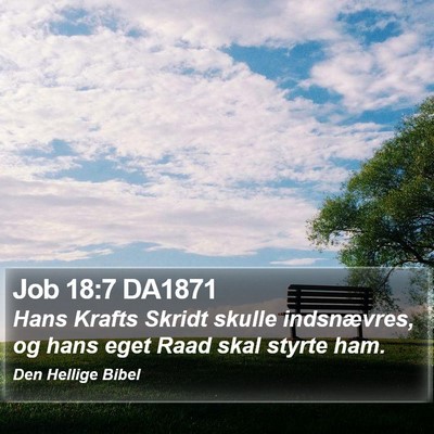 Job 18:7 DA1871 Bible Verse Image