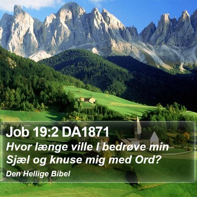 Job 19:2 DA1871 Bible Verse Image