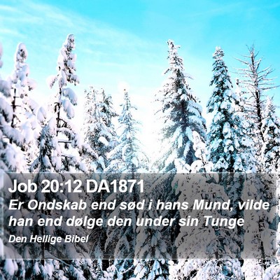 Job 20:12 DA1871 Bible Verse Image
