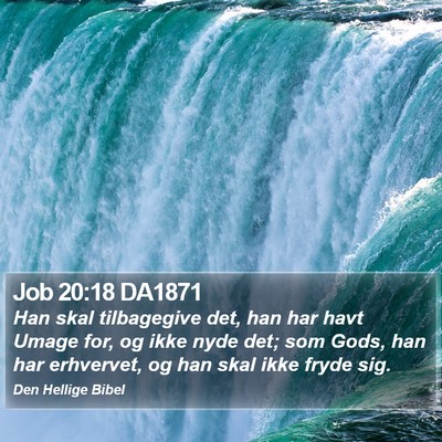 Job 20:18 DA1871 Bible Verse Image