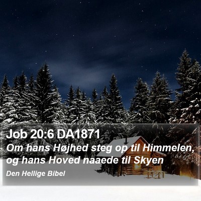 Job 20:6 DA1871 Bible Verse Image