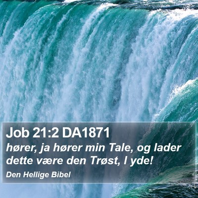 Job 21:2 DA1871 Bible Verse Image