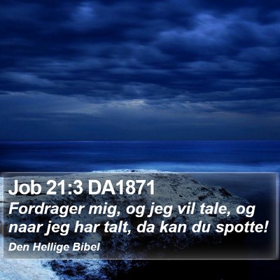 Job 21:3 DA1871 Bible Verse Image