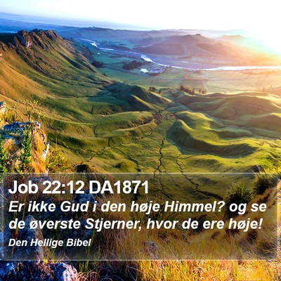 Job 22:12 DA1871 Bible Verse Image