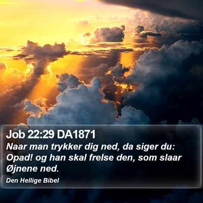 Job 22:29 DA1871 Bible Verse Image