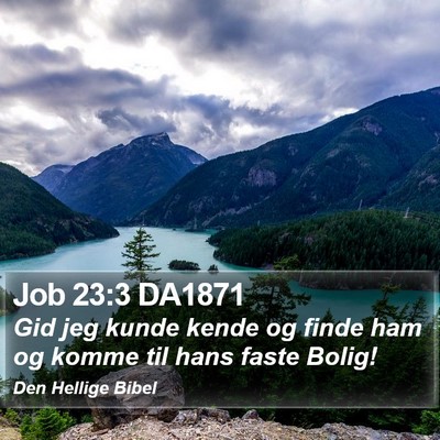 Job 23:3 DA1871 Bible Verse Image