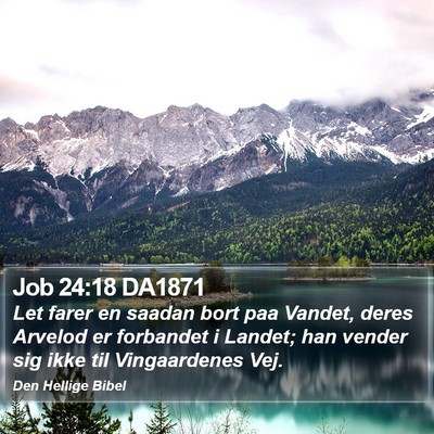 Job 24:18 DA1871 Bible Verse Image