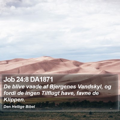 Job 24:8 DA1871 Bible Verse Image