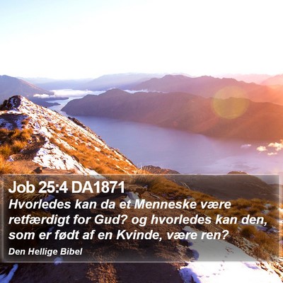 Job 25:4 DA1871 Bible Verse Image