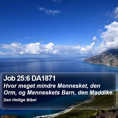 Job 25:6 DA1871 Bible Verse Image