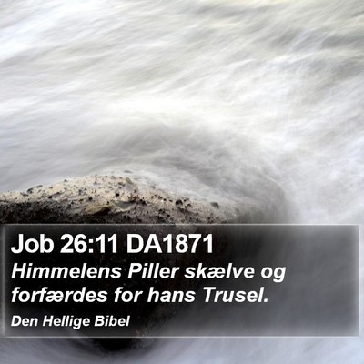 Job 26:11 DA1871 Bible Verse Image