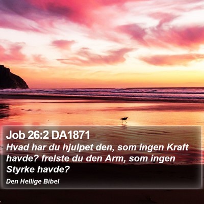 Job 26:2 DA1871 Bible Verse Image