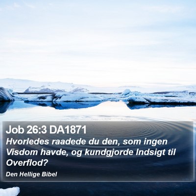 Job 26:3 DA1871 Bible Verse Image