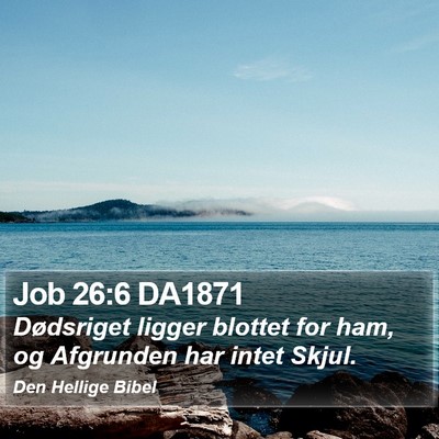 Job 26:6 DA1871 Bible Verse Image