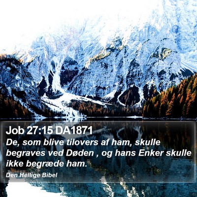 Job 27:15 DA1871 Bible Verse Image