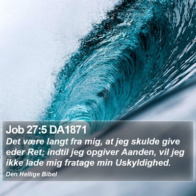 Job 27:5 DA1871 Bible Verse Image