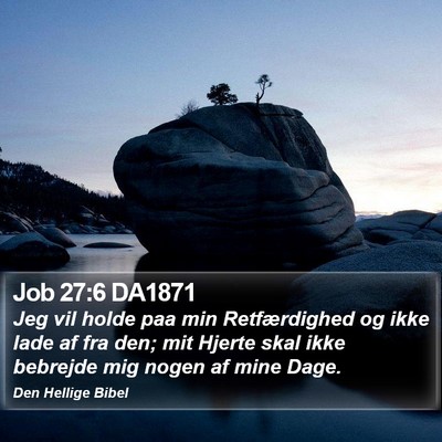 Job 27:6 DA1871 Bible Verse Image