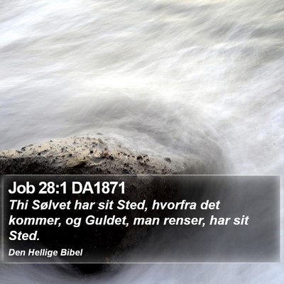 Job 28:1 DA1871 Bible Verse Image