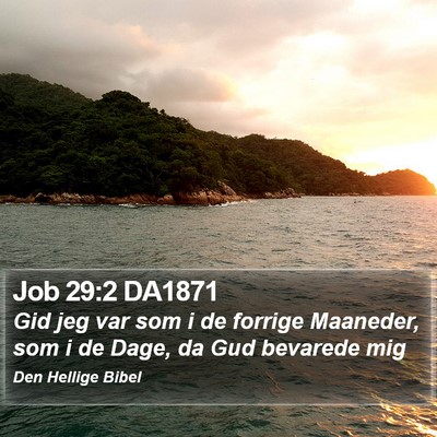 Job 29:2 DA1871 Bible Verse Image